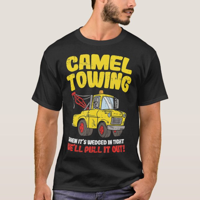 Camiseta Camel Acoplando Funny Crude Tow Trabalhador de Rec (Frente)