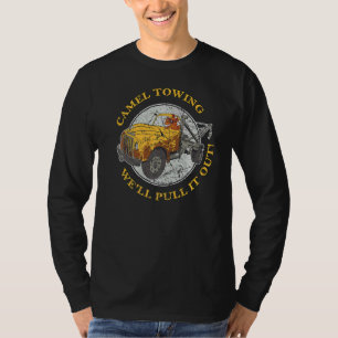 Camiseta Camel Tears Quando Estiver Preso, Vamos Puxar