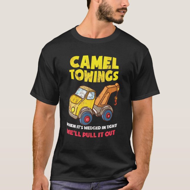 Camiseta Camel Tragindo Quando Está Apertada Nós O Puxamos  (Frente)