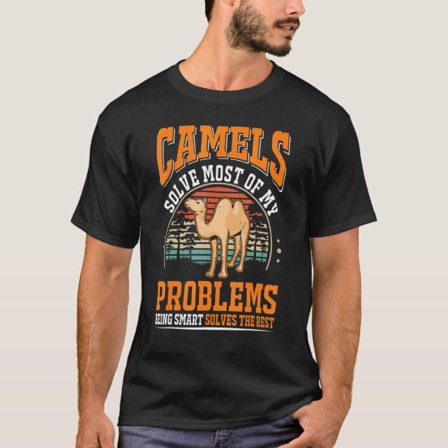Camiseta Camels solve most of my problems Camel (Frente)