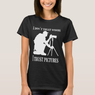 Camiseta Câmera Fotógrafo, não confio em palavras, confio
