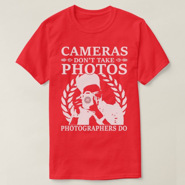 Camiseta Câmeras não tiram fotos dizendo fotografia (Frente do Design)