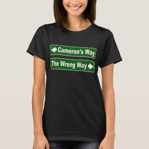Camiseta Cameron's Way Street Sign Clan Shirt