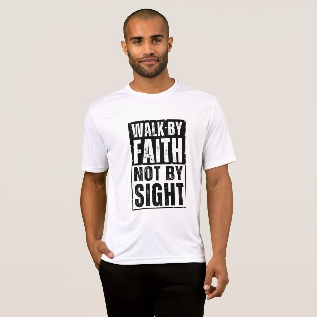 CAMISETA CAMIINHE PELA FÉ, NÃO PELA VISÃO (Frente Completa)