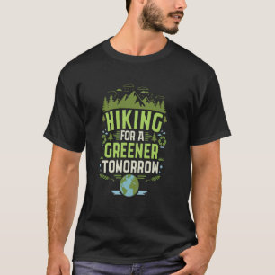 Camiseta Caminhada para um Amanhã Mais Verde Caminhada Ecol