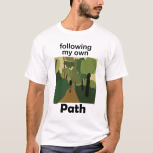 Camiseta Caminhando Seguindo Meu Próprio Caminho Wanderlust