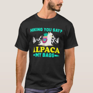 Camiseta Caminhando Você Diz Alpaca Minhas Mochilas Caminha