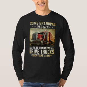 Camiseta Caminhante Alguns Avós Levam Naps Verdadeiros Driv
