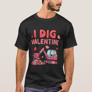 Camiseta Caminhão de Construção Eu Cavo no Dia dos Namorado