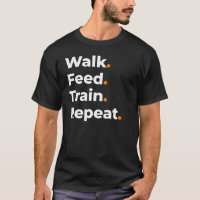 Caminhar Alimentar Treinar Repetir Design de Amant