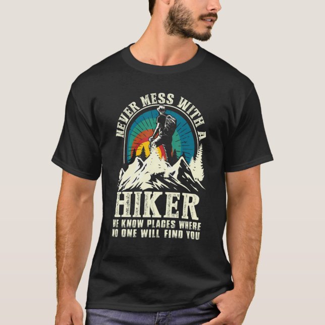 Camiseta Caminhar Ao Ar Exterior Nunca Mete Com Um Hiker (Frente)