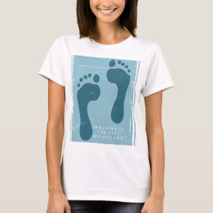 Camiseta Caminhar é o melhor remédio que Hipócrates cita