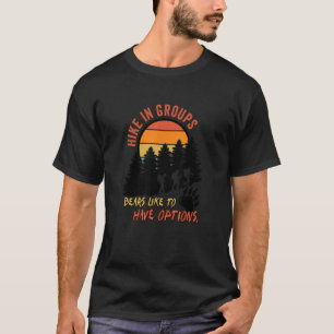 Camiseta Caminhar Em Grupos Ursos Gostam De Ter Opções Vest