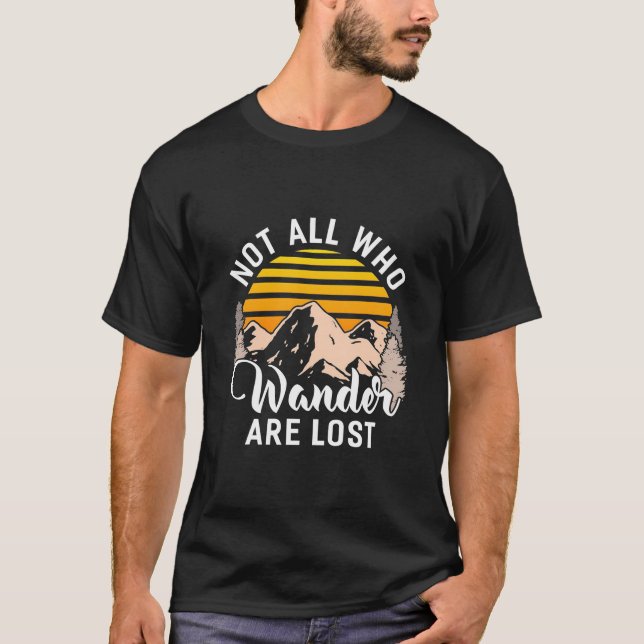 Camiseta Caminhar Nem Todos Que Vagueiam São Perdidos (Frente)