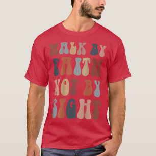 Camiseta Caminhar pela fé não pela visão bíblia verso crist