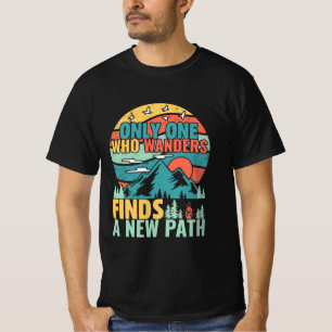 Camiseta Caminhar Quem Quer Que Seja Encontra Um Novo Camin