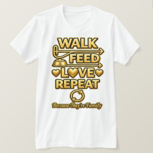 Camiseta Caminhe Alimente Ame Repita Amante de Cachorro Min
