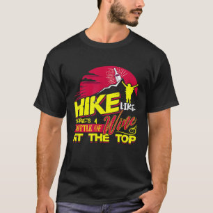 Camiseta Caminhe Como Se Houvesse Uma Garrafa De Vinho No T