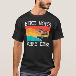 Camiseta Caminhe Mais Preocupe Menos Mastim Napolitano Gráf