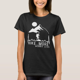 Camiseta Caminhe Mais, Preocupe-se Menos