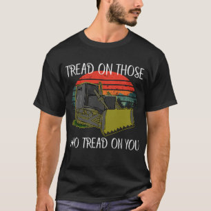 Camiseta caminhe para aqueles que andam em você