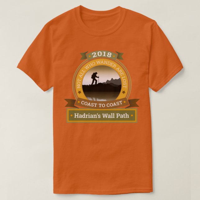 Camiseta Caminhei pelo Caminho de Muro dos Hadrians 2018 Tr (Frente do Design)