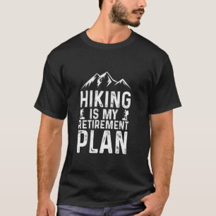 Camiseta Caminho É Meu Plano De Reforma Engraçado Caminhar