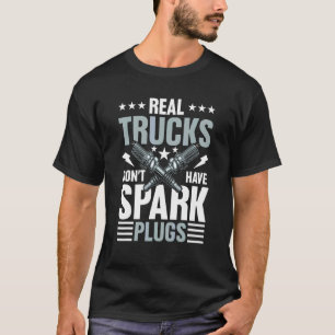 Camiseta Caminhões de verdade não têm fichas de faísca