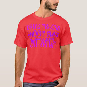 Camiseta Caminhões Disparam Armas Você Sabe
