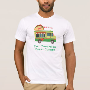 Camiseta Caminhões do Taco em cada canto: Hillary 2016