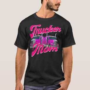 Camiseta Caminhoneiro das mulheres Mãe Caminhão Caminhão Ca