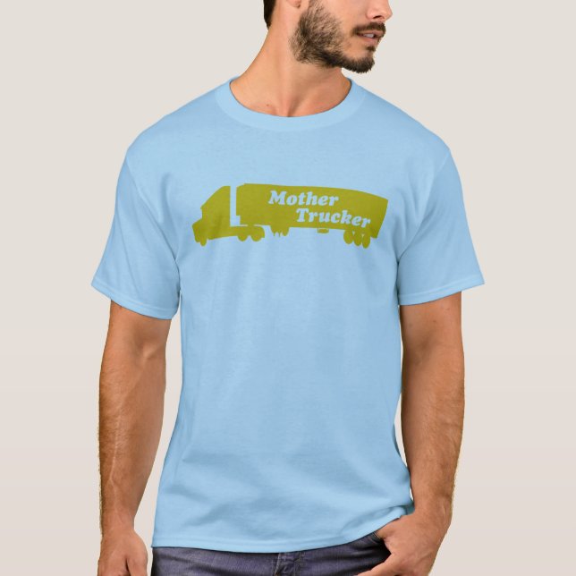 Camiseta Camionista da mãe (Frente)