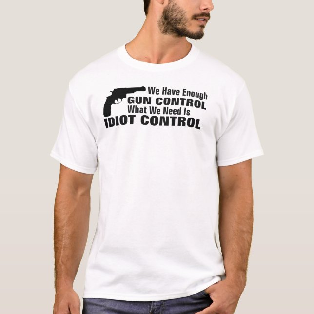 Camiseta Camisa-T básica de controle de idiotas (Frente)