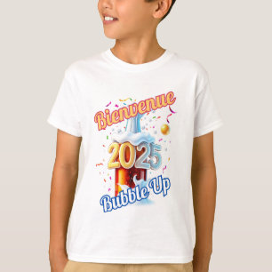 Camiseta Camisa-T "Bienvenue Bubble Up 2025"