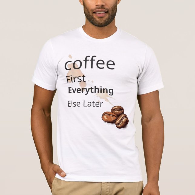 Camiseta Camisa-T Café - Teto para Amantes de Café (Frente)