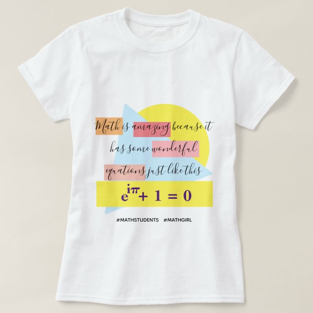 Camiseta Camisa-T da Equação Maravilhosa de Matemática (Frente do Design)