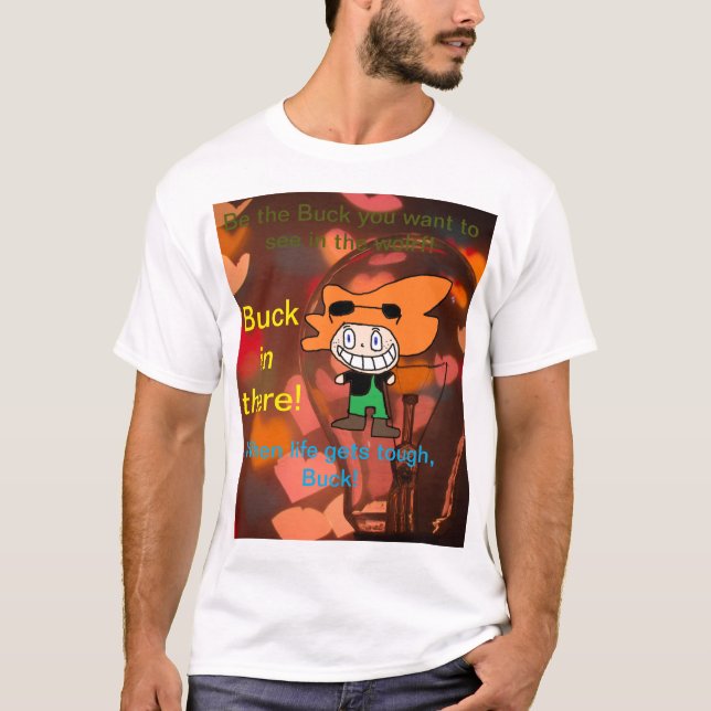 Camiseta Camisa-T de Buck Motivacional (Frente)