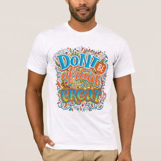 Camiseta Camisa-T de Coragem e Motivação sem cor