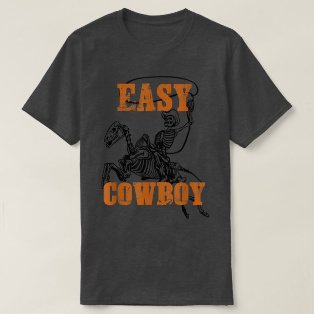 Camiseta Camisa-T de esqueleto de cowboy fácil (Frente do Design)