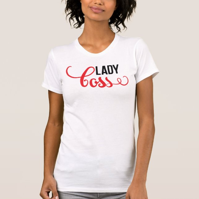 Camiseta Camisa-T de Lady Boss Sassy (Frente)