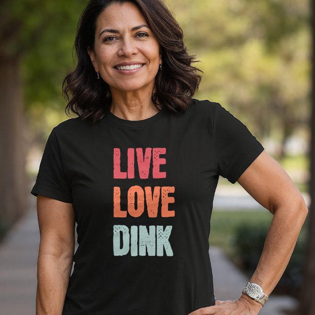 Camiseta Camisa-T do Live Love Dink Pickleball Amante (Criador carregado)