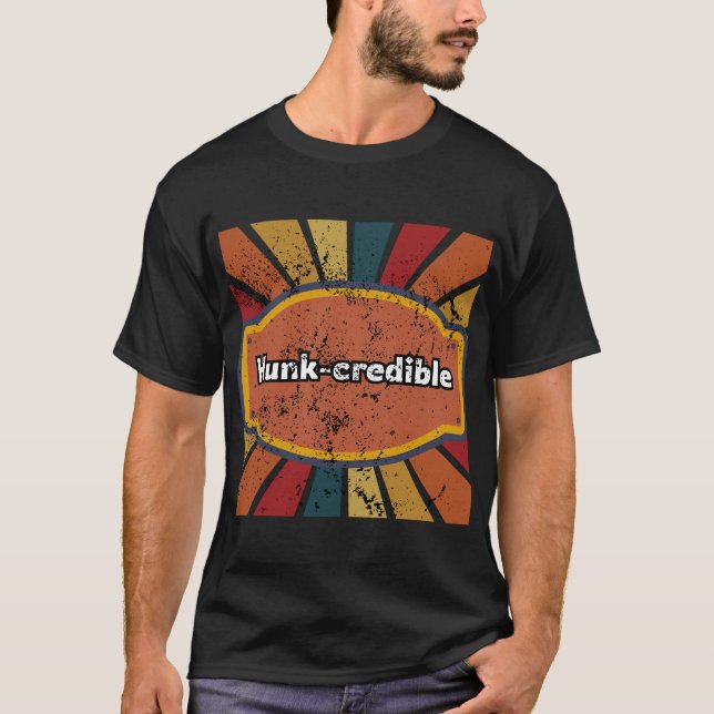 Camiseta Camisa-T "Hunk credível" Engraçada de Homens | Pre (Frente)