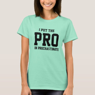 CAMISETA CAMISA-T PROCRASTINADA