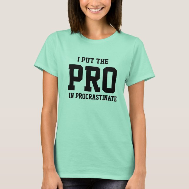 CAMISETA CAMISA-T PROCRASTINADA (Frente)