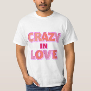 Camiseta Camiseta, Especial de São Valentim "Louco de Amor"