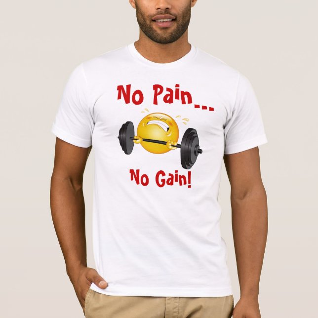 Camiseta Camiseta: Sem Dor... Sem Ganho!=) (Frente)
