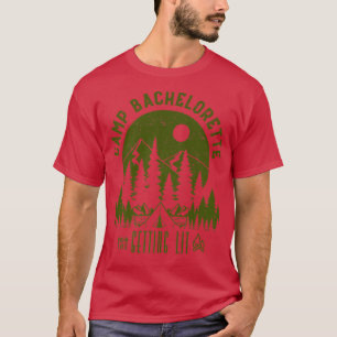 Camiseta Camp Bachelorette Obtendo Correspondência de Parti