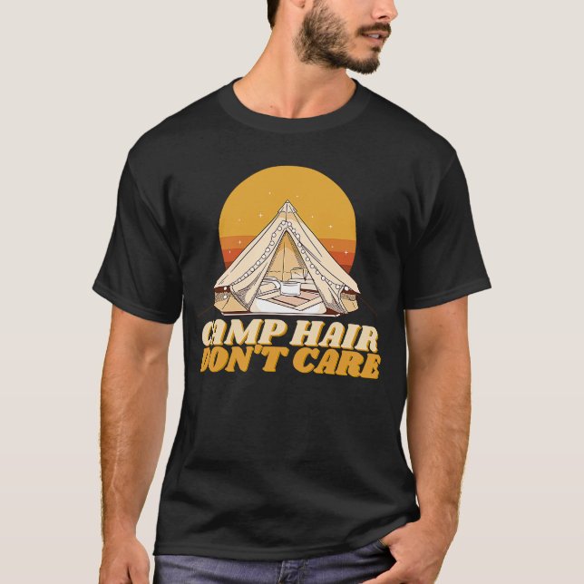 Camiseta Camp Hair Don't Care Adventure Outdoor Wilderness  (Frente)