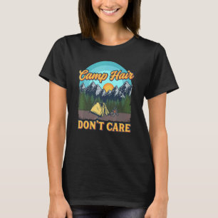 Camiseta Camp Hair Dont Care - Campanha divertido ao ar liv