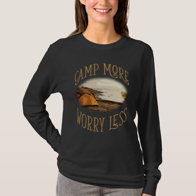 Camiseta Camp More Inspirational Amusing Camping Quote (Frente)